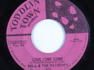 Northern Soul 45 BULL & MATADORS Love Come Down TODDLIN' TOWN HEAR
