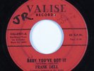 Northern Soul 45 FRANK DELL Baby You've Got It VALISE HEAR