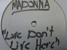 MADONNA LOVE DON'T LIVE HERE ANYMORE RARE HOUSE REMIXES TEST PRESSING 12