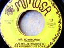 MEMPHIS/DELTA BLUES 45: JOE WILLIE WILKINS & HIS KING BISCUIT BOYS Mr Downchild