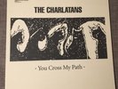 The Charlatans  - You Cross My Path Vinyl LP 2008