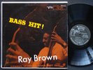 RAY BROWN Bass Hit  LP VERVE RECORDS MG V-8022 US 1957 DG MONO Marty Paich