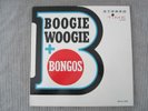 BOOGIE WOOGIE + BONGOS  VINYL RECORD LP / TIME SERIES 2000 RECORDS
