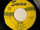 TONY GALLA-IN LOVE-PHILLY NORTHERN SOUL-ORIG. YELLOW SWAN 45 S-4275 *LISTEN MP3*