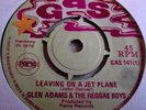 GLEN ADAMS & THE REGGAE BOYS   LEAVING ON A JET PLANE ** 1970 Pama GAS 45