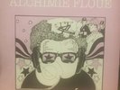 PHILIPPE FERET - ALCHIMIE FLOUE -  ELECTRONIC DRONE EXPERIMENTAL LP 1978