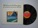 WILLIAM DE VAUGHN - BE THANKFUL FOR WHAT YOU GOT - RARE 1974 UK ORIGINAL