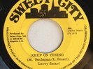 LEROY SMART - KEEP ON TRYING - SWEET CITY ( ROOTS REGGAE 7 )