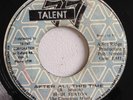 B B SEATON - AFTER ALL THIS TIME - TAKENT 77 ( ROOTS REGGAE 7 )