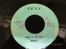NORTHERN SOUL ; THE ETHICS / LOOK AT ME NOW *** VENT ***