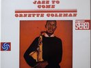 ORNETTE COLEMAN / THE SHAPE OF JAZZ TO COME / ATLANTIC / WARNER PIONEER JAPAN