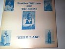Brother William And The Saints - Here I Am (Rare Black Gospel Lp) Miracle Center