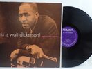 WALT DICKERSON This Is Walt Dickerson  PRESTIGE NEW JAZZ 8254 DG RVG MONO