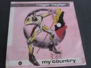 Roger Taylor  :  My Country / Fun In Space UK 7