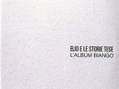 ELIO E LE STORIE TESE 