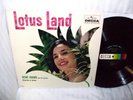 Gene Rains - Lotus Land LP VERY RARE Exotica Lounge Tiki 1960 MONO 1st press