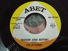 NORTHERN SOUL-THE HYTONES-BIGGER AND BETTER-ABET RE-ISSUE/CARVER