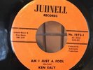 KEN EALY 45 Am I Just A Fool RARE TEXAS SWEET SOUL on JUDNELL
