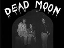 DEAD MOON  In The Graveyard  [LP neuf] RATS, PIERCED ARROWS, ZIPPER, WIPERS,...