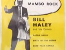 BILL HALEY AND HIS COMETS / MAMBO ROCK + 3 / EP FR BRUNSWICK 10 101  /SUPERBE