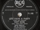 ELVIS PRESLEY- LET'S HAVE A PARTY / HOT DOG -78 RPM-SOUTH AFRICA-EXCELLENT COND