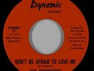 Northern Soul 45 - Commands - Don't Be Afraid To Love Me - Dynamic - VG++ mp3