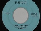 Northern Soul 45 - Ethics - Look At Me Now - Vent - mp3