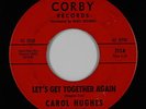 Sweet Soul 45 - Carol Hughes - Let's Get Together Again - Corby - mp3