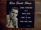 CARL PERKINS Blue Suede Shoes ORIGINAL SUN EP-115 - NM VINYL *