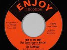 Northern Soul R&B 45 - Joe Haywood - Talk To Me Baby - Enjoy - mp3