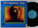 PETE RODRIGUEZ Now  LP on Alegre