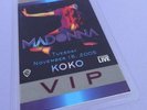 Madonna KOKO, the Confessions on a Dance Floor Unused VIP Pass 2005
