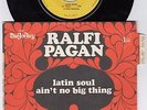 Ralfi PAGAN latin soul 45 monster LATIN SOUL mod BOOGALOO nothern soul HEAR ?