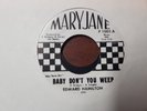 Edward Hamilton Baby Dont You Weep 70's Re issue