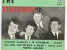 THE SEARCHERS when you walk / missing you / some day / no one 7
