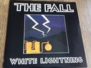 THE FALL - WHITE LIGHTNING 7