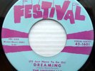 UNIVERSALS doowop mint minus FESTIVAL 45 DREAMING b/w LOVE BOUND fm208