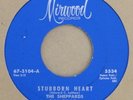 Mirwood 5534 - The Sheppards - Stubborn Heart - northern soul 45rpm