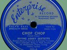 IRVING ASHBY SEXTETTE (w/ Jessie Cryor) Chop Chop / Sweet 'n Easy 78rpm 1947