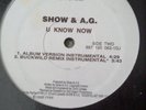 show and a g, D.i.t.c, buckwild,