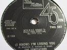 THE TEMPTATIONS (I KNOW)I'M LOSING YOU*LITTLE MISS SWEETNESS 1966 TAMLA MOTOWN