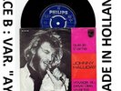 JOHNNY HALLYDAY 45 TOURS QUE JE T'AIME HOLLANDAIS PAYS-BAS HOLLAND LABEL AVEC AY