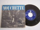 EP 45 T VINYL 4 TITRES , MOUCHETTE , BOF ROBERT BRESSON . VG + / VG + . RARE .