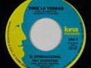 Latin Soul 45 - El Internacional Ray Camacho - Dime La Verdad - Luna - VG++ mp3