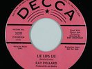 Northern Soul 45 - Ray Pollard - Lie Lips Lie - Decca - VG++ mp3