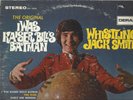 WHISTLING JACK  SMITH - I WAS KAISER BILL'S BATMAN - '67 DERAM/LONDONSTEREO  LP
