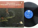 220	Johnny Griffin	White Gardenia	(RLP 387)	US 1st Press LP, riverside mono 1961