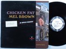 MEL BROWN Chicken Fat IMPULSE LP VG+ mono wlp gatefold