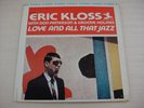 Eric Kloss with Don Patterson & Groove Holmes Love and all that Jazz  PR 7469