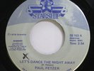 Hear  Northern Soul Blue Eyed Unknown 45 Paul Fetzer - Lets Dance The Night Away